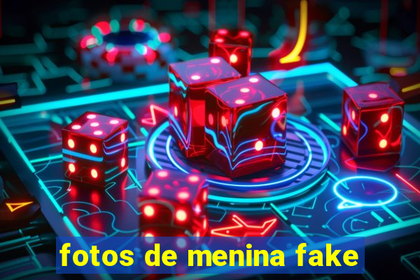 fotos de menina fake